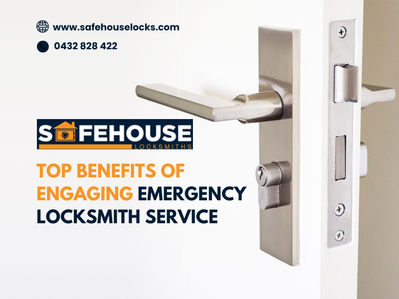 Top Benefits Of Engaging Emergency Locksmith Service
