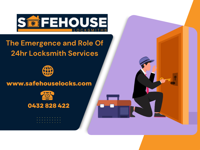 The Emergence and Role Of 24hr Locksmith Services