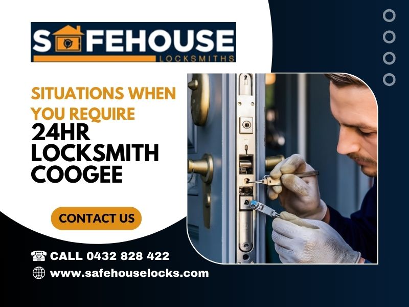 Situations When You Require 24hr Locksmith Coogee