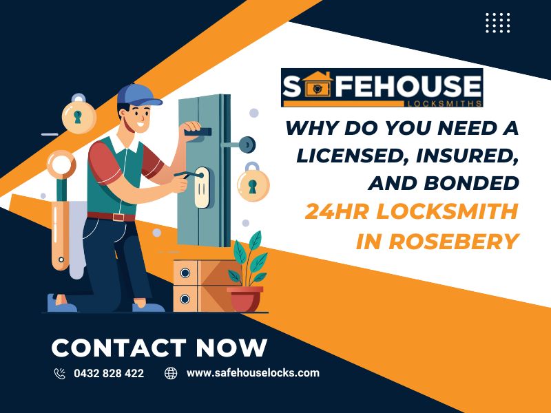 Why Do You Need a Licensed, Insured, and Bonded 24hr Locksmith