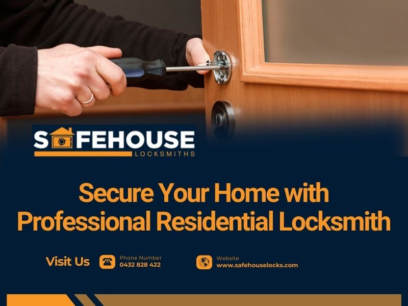 Secure Your Home With Professional Residential Locksmith