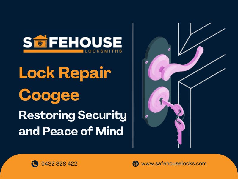 Lock Repair Coogee – Restoring Security And Peace Of Mind