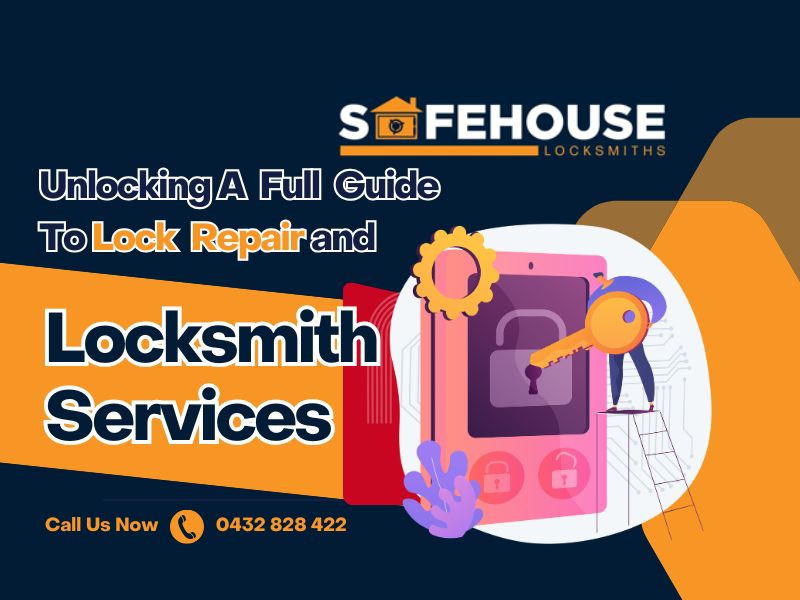 Unlocking A Full Guide To Lock Repair and Locksmith Services In Bondi